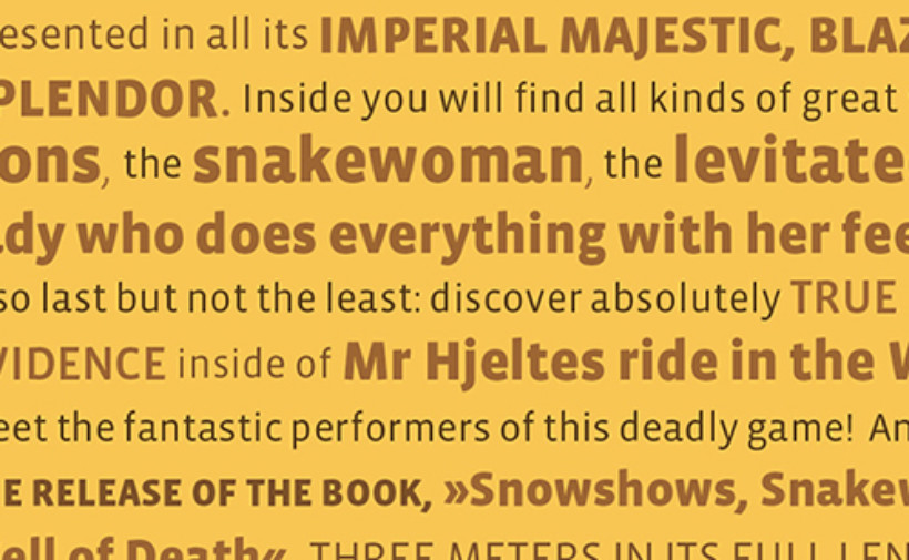 Snowshows, Snakewomen and the Well of Death